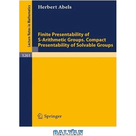 خرید و قیمت دانلود کتاب Finite Presentability Of S Arithmetic Groups