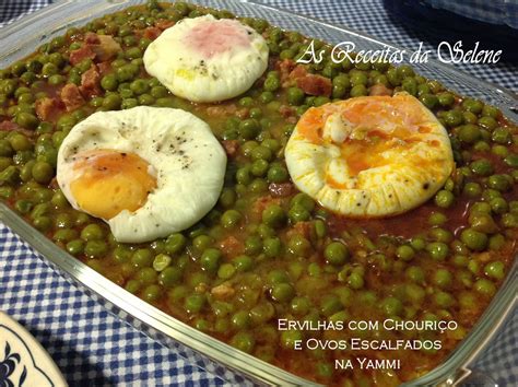 Ervilhas Chouri O E Ovos Escalfados Na Yammi As Receitas Da Selene