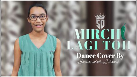 Mirchi Lagi Toh Dance Cover Samruddhi Dhawle Coolie No Varun