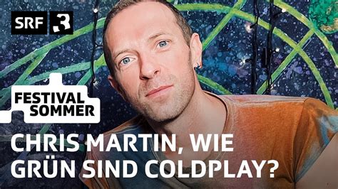 So Wollen Coldplay Den Planeten Retten Festivalsommer 2023 SRF 3