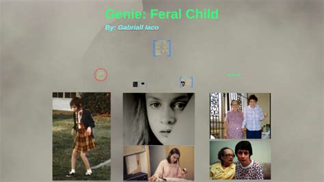 Genie: Feral Child by Gaby I on Prezi