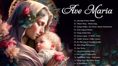 Songs To Mary Holy Mother Of God Top Marian Hymns And Catholic