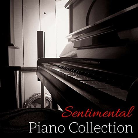 Amazon Music Sentimental Piano MastersのSentimental Piano Collection