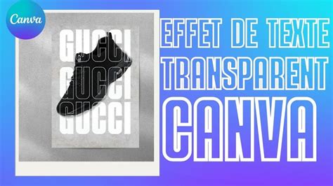 Comment Faire Un Effet De Texte Transparent Sur Canva Astuces Canva