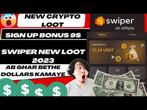 Swiper New Crypto Loot Sign Up Bonus Online Earning Without