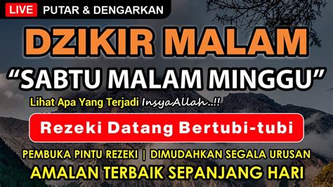 Dzikir Malam Minggu Doa Habib Zikir Pembuka Pintu Rezeki Dzikir