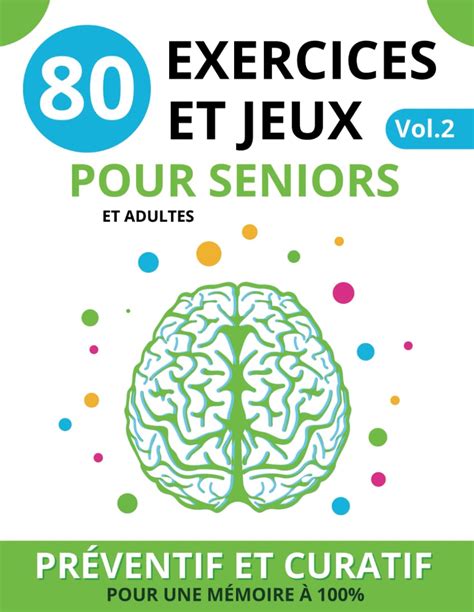 Exercices Et Jeux Pour Seniors Vol Xxl Livre De Jeux