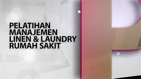 Pelatihan Manajemen Laundry Rumah Sakit Di RSUP Kariadi Mesin Laundry