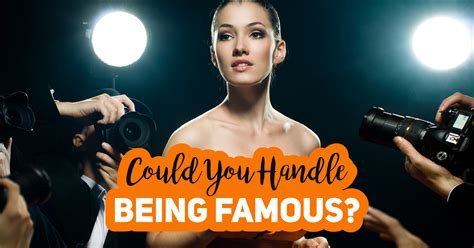 Could You Handle Being Famous? - Quiz