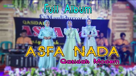 FULL ALBUM ASFA NADA QASIDAH MODERN LIVE RAMBUTAN POGGADING GEMBONG SC