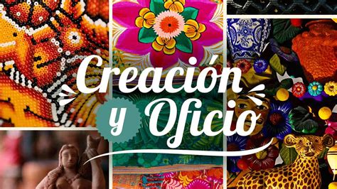 Creación Y Oficio Canal Once