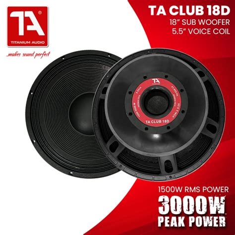 Titanium Audio Club 18D 1500W RMS Power Speaker Sub Woofer 18