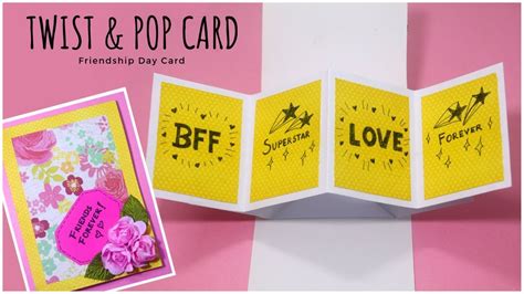 Friendship Day Card For Best Friend Twist And Pop Card Handmade