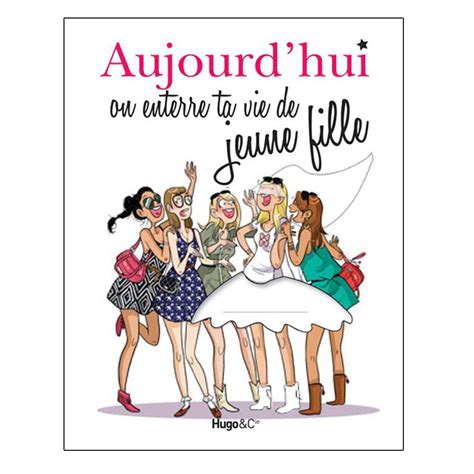 Guide Aujourdhui On Enterre Ta Vie De Jeune Fille 755