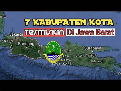 Kabupaten Kota Termiskin Di Provinsi Jawa Barat Youtube