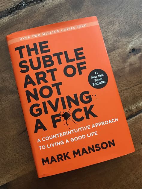 The Subtle Art Of Not Giving A F Ck By Mark Manson Book Review