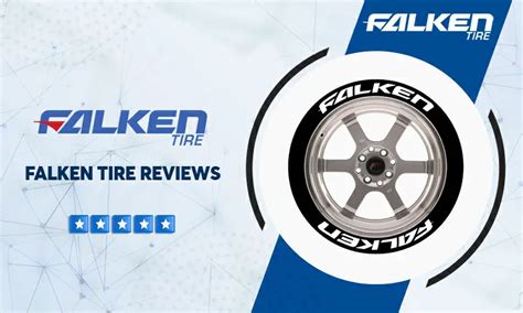 Falken Tire Reviews Rating Updated