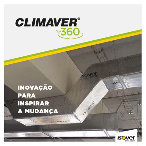 Exclusivo Isover Apresenta Climaver Uma Nova Identidade