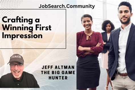 Crafting a Winning First Impression