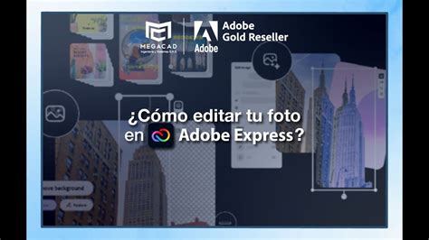 C Mo Editar Tus Foto En Adobe Express Megacad Ingenier A Y Sistemas