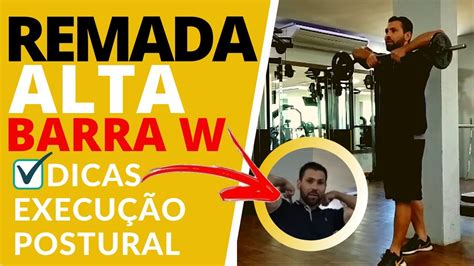 Remada Alta Com Barra W Em PÉ ExercÍcio Para TrapÉzio Youtube