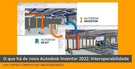 O Que H De Novo Autodesk Inventor Interoperabilidade Render Blog