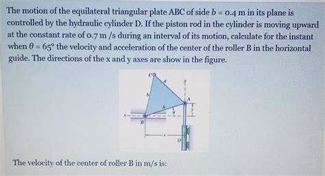 Solved The Motion Of The Equilateral Triangular Plate Abc Of