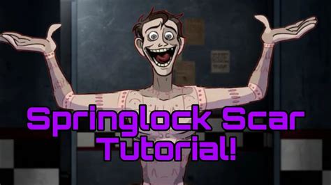 Fnaf Springlock Scar Tutorial How To Make Realistic Scars Without