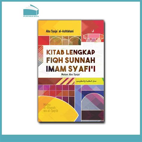 Kitab Lengkap Fiqh Sunnah Imam Syafii Pustaka Kita