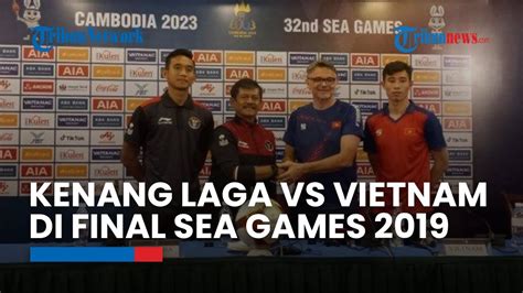 Jelang Hadapi Vietnam Di SEA Games 2023 Indra Sjafri Kenang Pertemuan