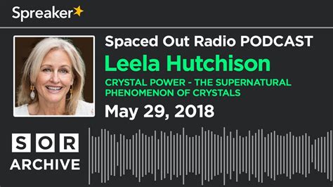 Leela Hutchison Crystal Power The Supernatural Phenomenon Of