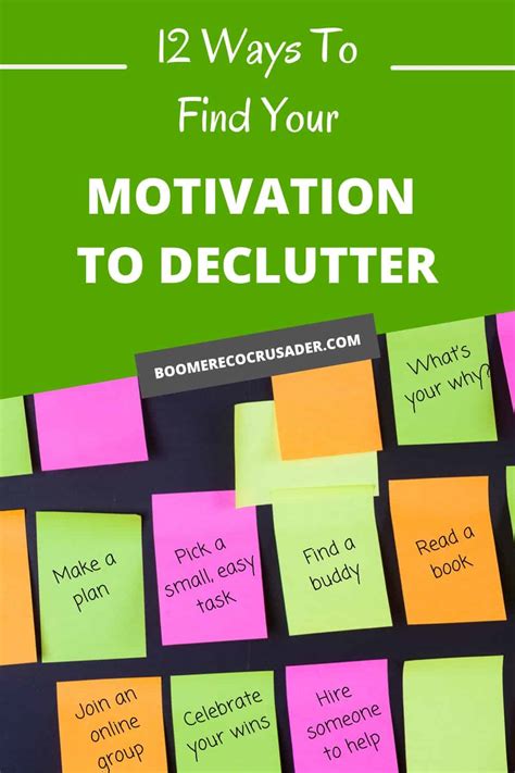 12 Practical Ways To Find Motivation To Declutter Boomer Eco Crusader