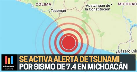 Emiten Alerta De Tsunami Para Michoacán Tras Sismo De 7 4