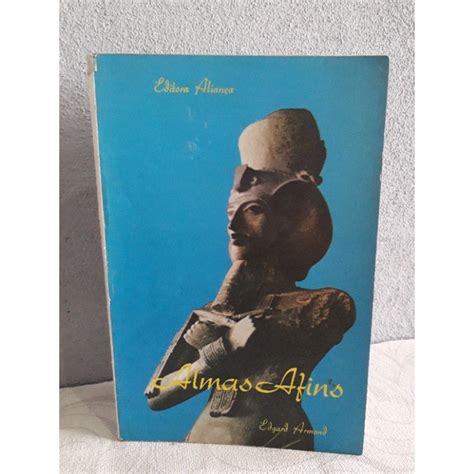 Livro Almas Afins Edgar Armond Shopee Brasil