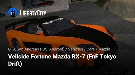 Download Veilside Fortune Mazda Rx 7 Fnf Tokyo Drift For Gta San Andreas Ios Android