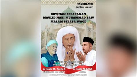 Rutinan Selapanan Maulid Nabi Muhammad Saw Malam Selasa Wage Makam