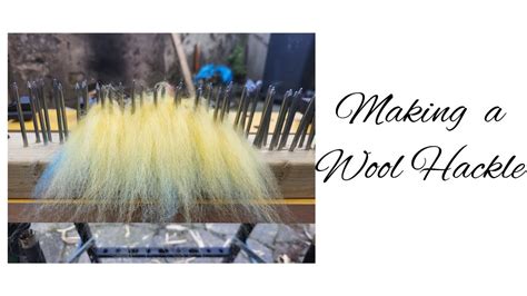 Making A Wool Hackle Youtube