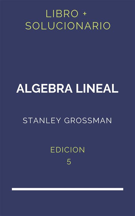 Solucionario Fundamentos De Algebra Lineal Larson Edicion Pdf Libro