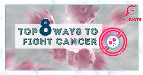 Top 8 Ways to Fight Cancer - Fitivate