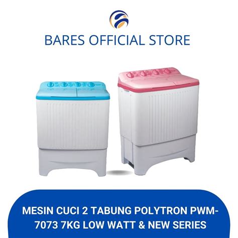 Jual Mesin Cuci Tabung Polytron Pwm Kg Low Watt New Series