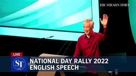 [live] National Day Rally 2022 Pm Lee Hsien Loongs Speech In English