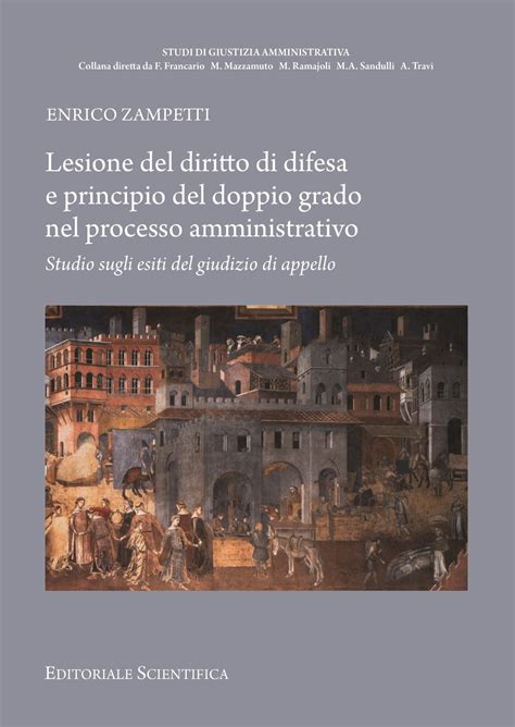 Lesione del diritto di difesa e principio del doppio grado nel processo