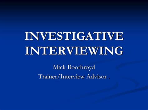 Ppt Investigative Interviewing Powerpoint Presentation Free Download