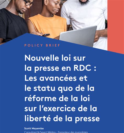 Nouvelle Loi Sur La Presse En Rdc Les Avancées Et Le Statu Quo De La