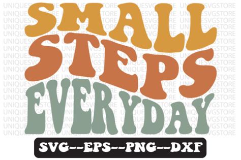 Small Steps Everyday Retro Svg Png Graphic By Uniquesvgstore · Creative Fabrica