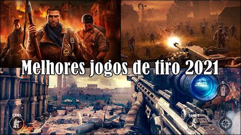 Os Melhores Jogos De Tiro Para Android E IOS Em 2021 DMB TECNOLOGIA