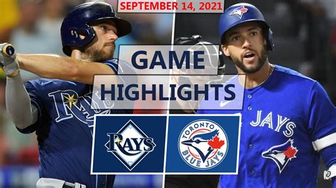 Tampa Bay Rays Vs Toronto Blue Jays Highlights September 14 2021