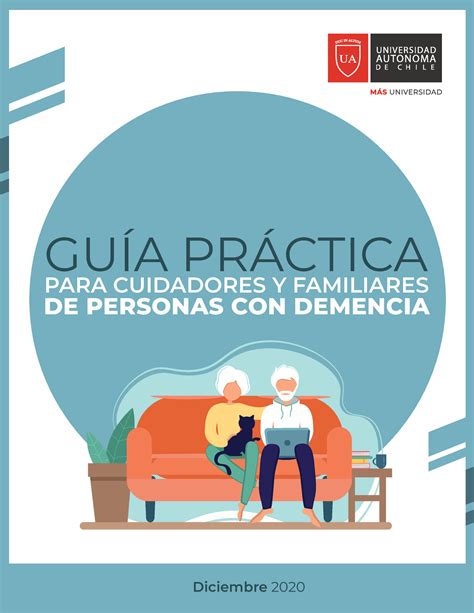 Guia Practica Cuidadores Demencia De Personas Con Demencia GuÍa PrÁctica Diciembre 2020 Para