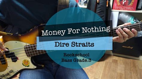 031 Money For Nothing Dire Straits Rockschool Bass Grade 3 YouTube