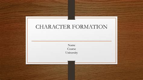 SOLUTION: Character Formation - Studypool